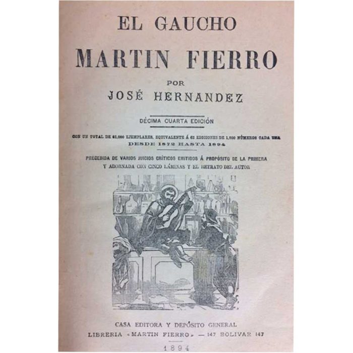 HERNANDEZ, José. El Gaucho Martín Fierro.