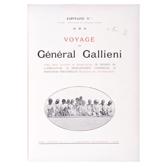 X***, Capitaine. Voyage du GÇnÇral Gallieni.
